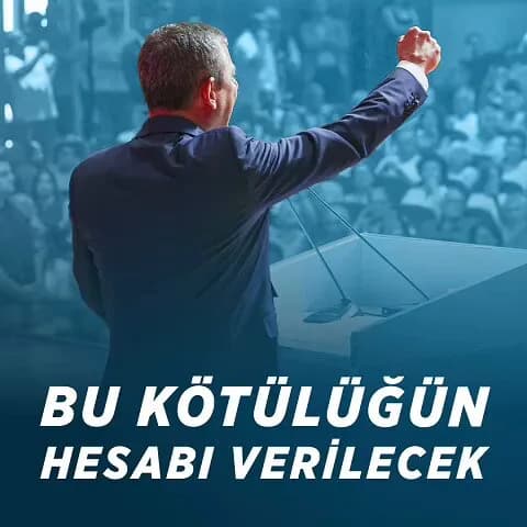 CHP Genel Başkanı Özgür Özel'den Adalet Vurgusu: "Hesap Vereceksiniz"