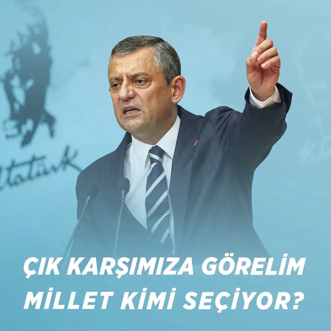 CHP Genel Başkanı Özgür Özel'den Seçim Çağrısı: "Anketlerde Birinciyiz Diyorsan Sandığa Gel"