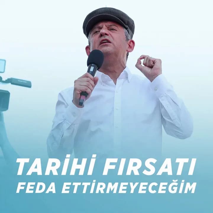 CHP Genel Başkanı Özgür Özel'den İktidara Eleştiri: "Tarihi Fırsatı Heba Etmeyeceğim"