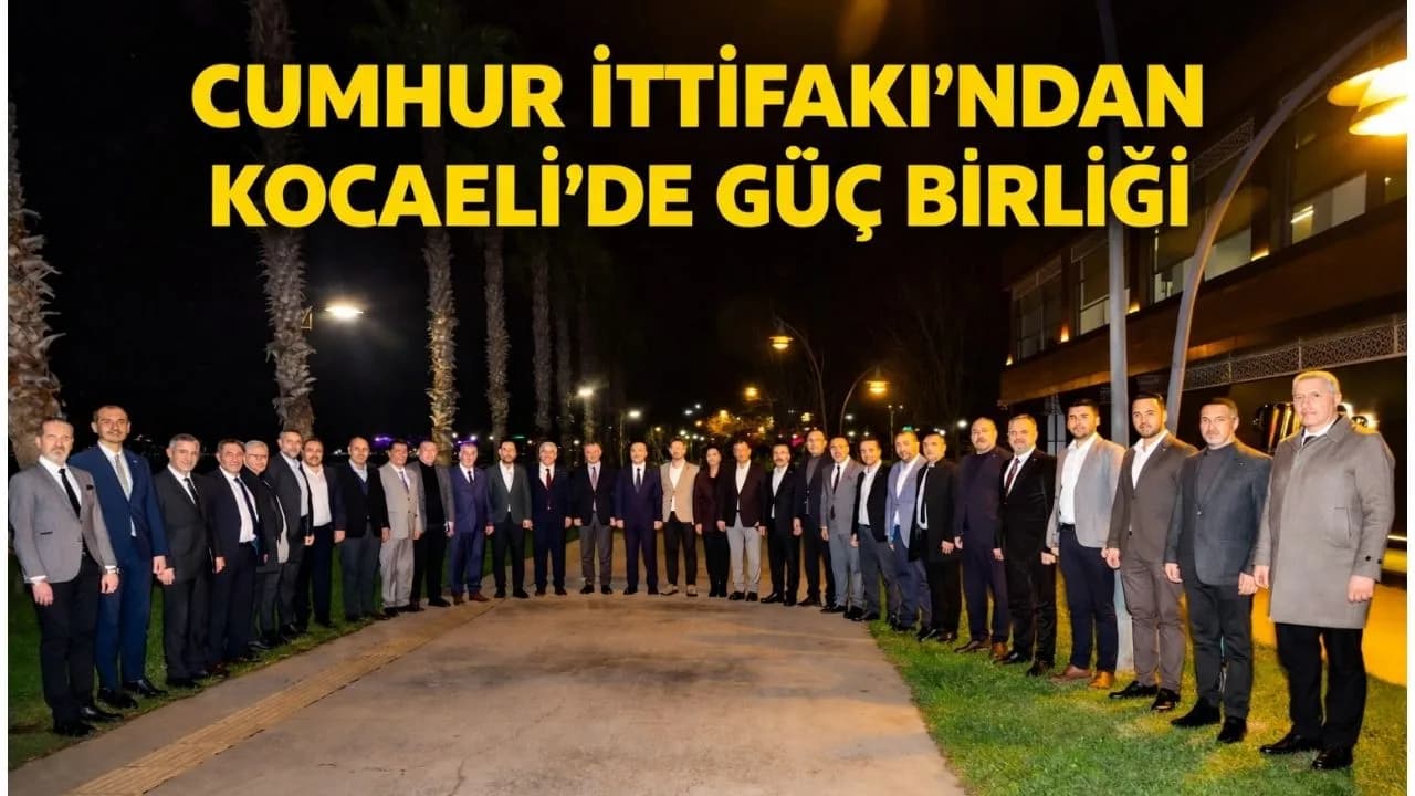 Kocaeli’de İttifak Sofrası Kuruldu