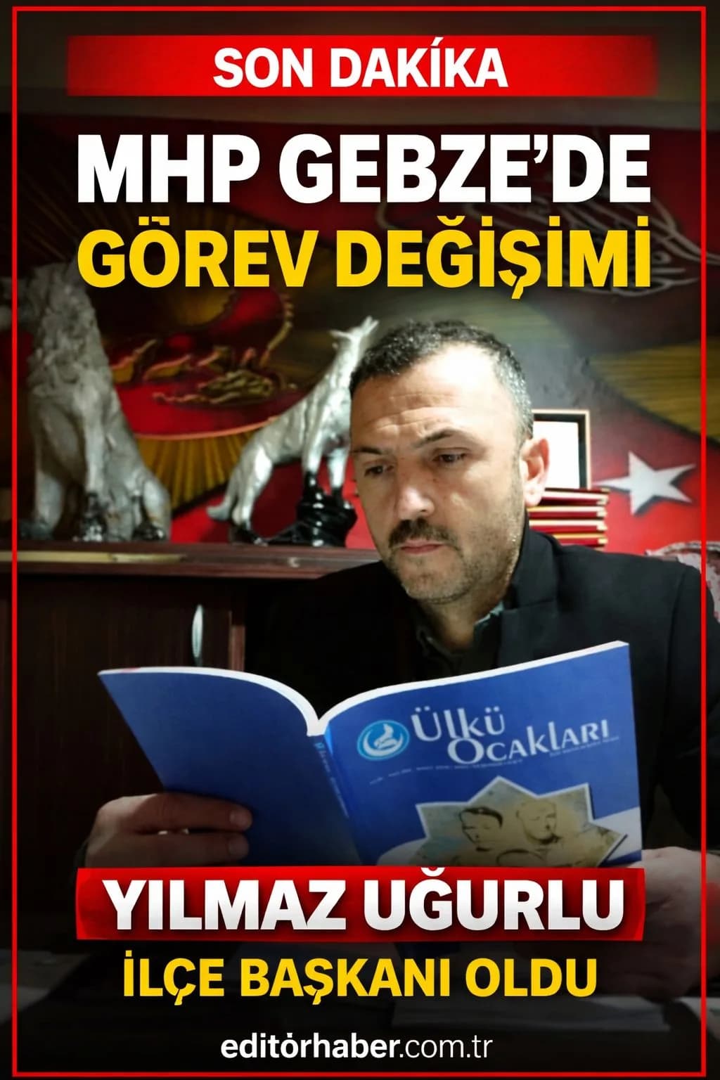 SON DAKİKA | MHP Gebze İlçe Başkanlığına Yılmaz Uğurlu Atandı