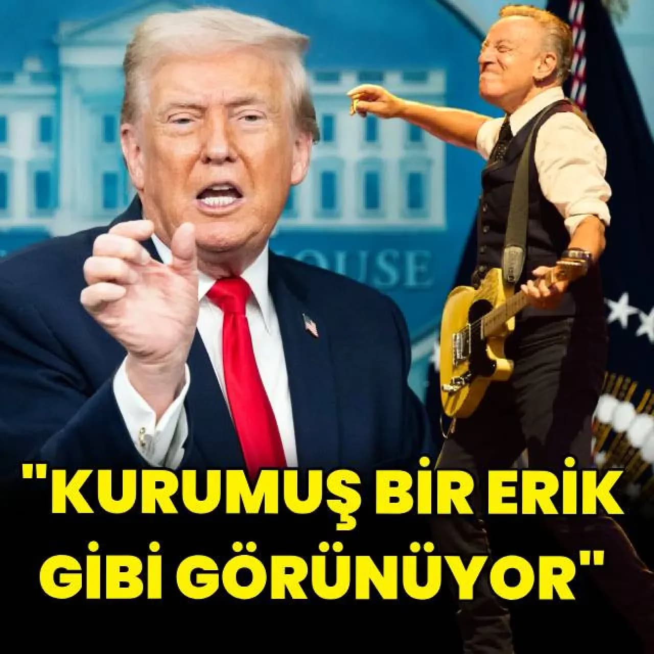 Trump'tan Springsteen'e Sert Çıkış: "Kurumuş Erik Gibi"