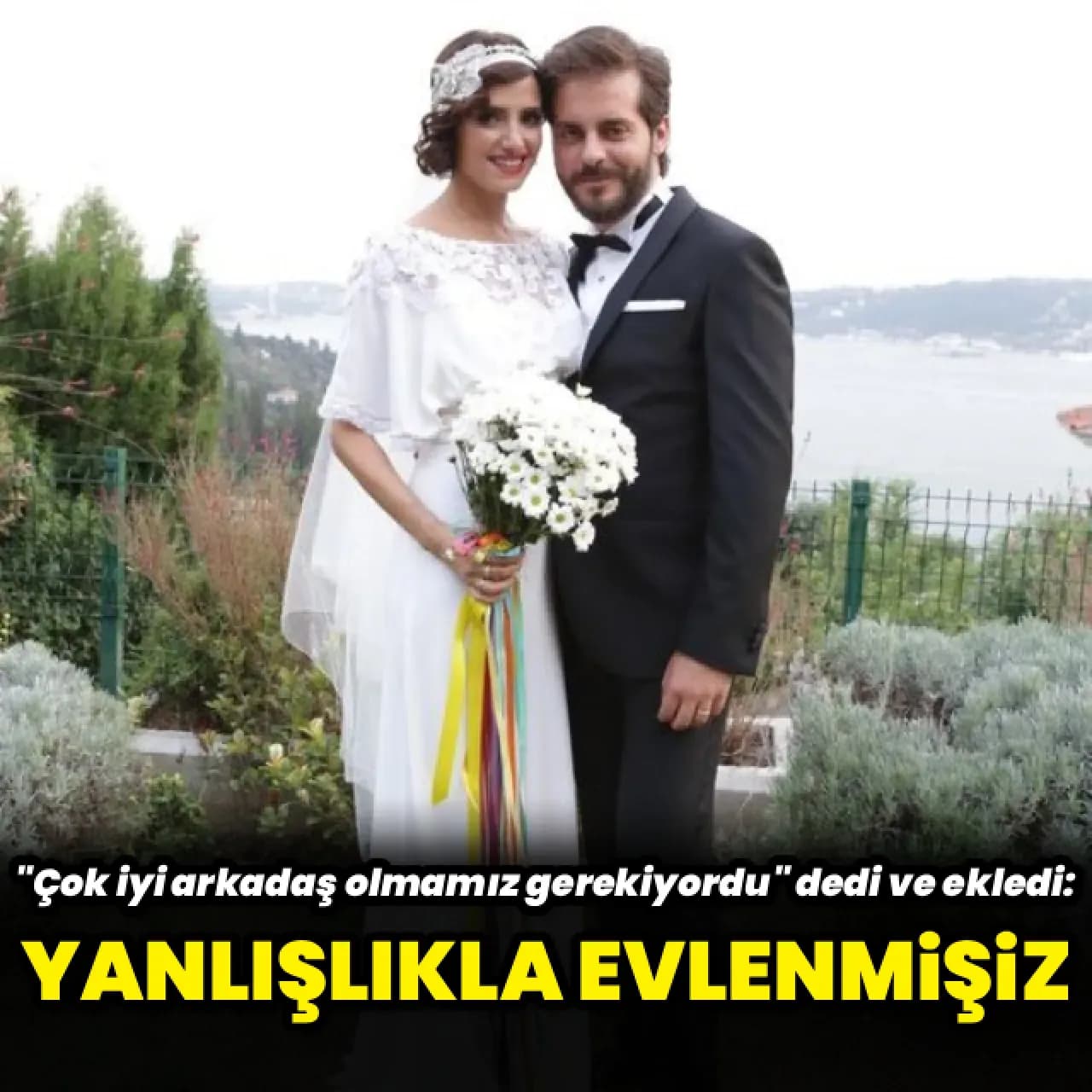 Nehir Erdoğan'dan Şaşırtan Evlilik İtirafı: "Yanlışlıkla Evlenmişiz"