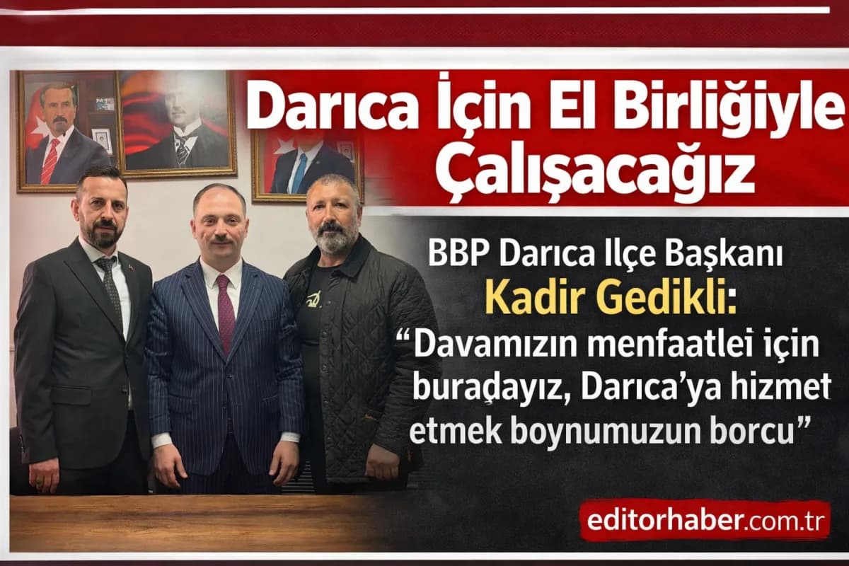 Kadir Gedikli’den İlk Mesaj: “Darıca İçin El Birliğiyle Çalışacağız”