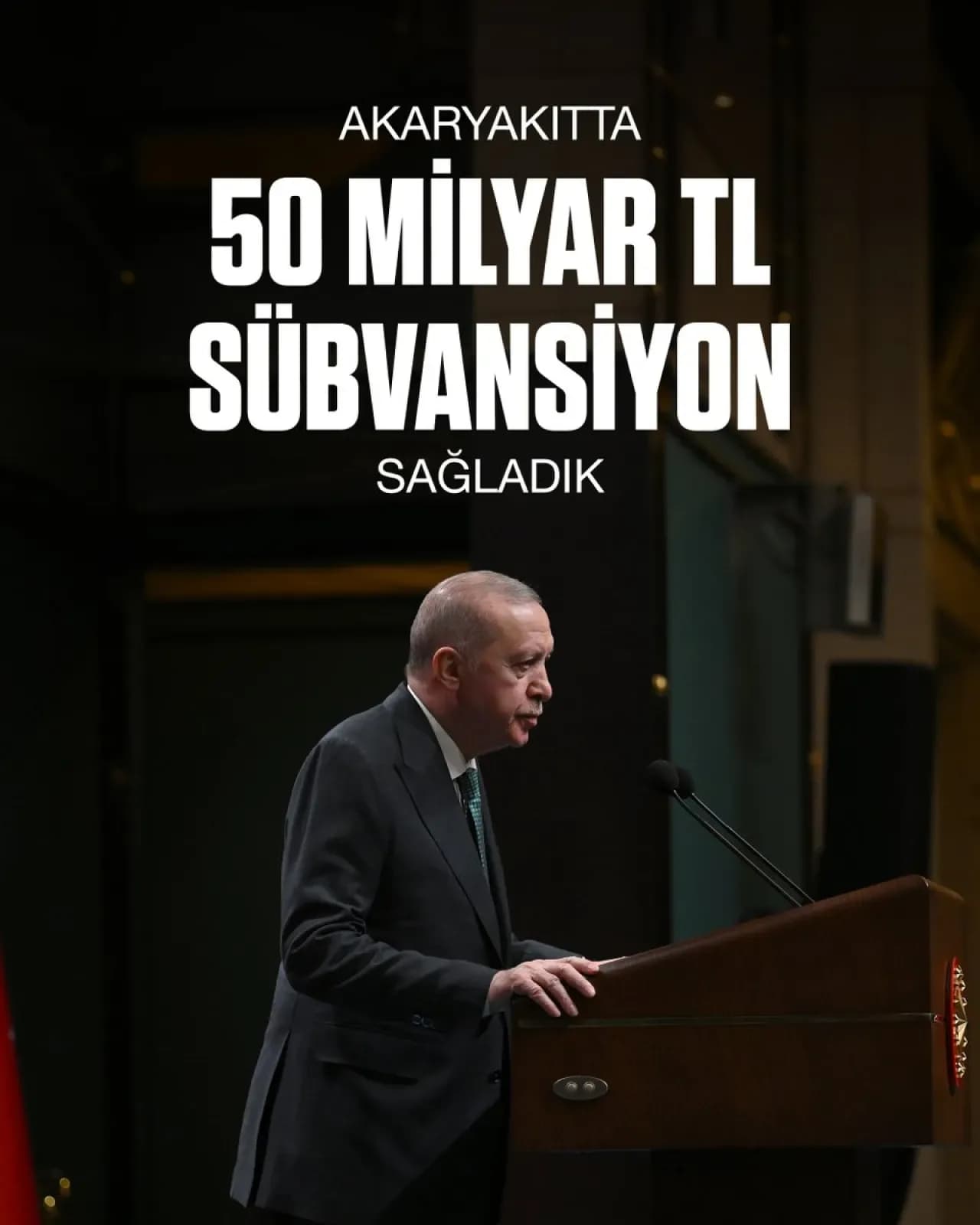 Erdoğan: Akaryakıta 50 Milyar Liralık Sübvansiyon Yaptık