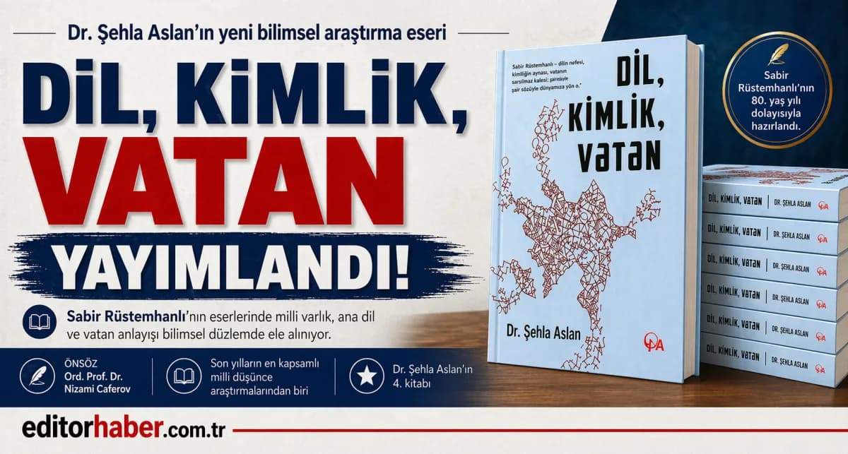 Dr. Şehla Aslan’ın “Dil, Kimlik, Vatan” Adlı Bilimsel Araştırma Kitabı Yayımlandı