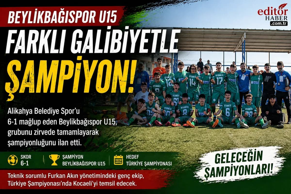 Beylikbağıspor U15’ten Tarihi Zafer: 6 Golle Şampiyonluk Geldi
