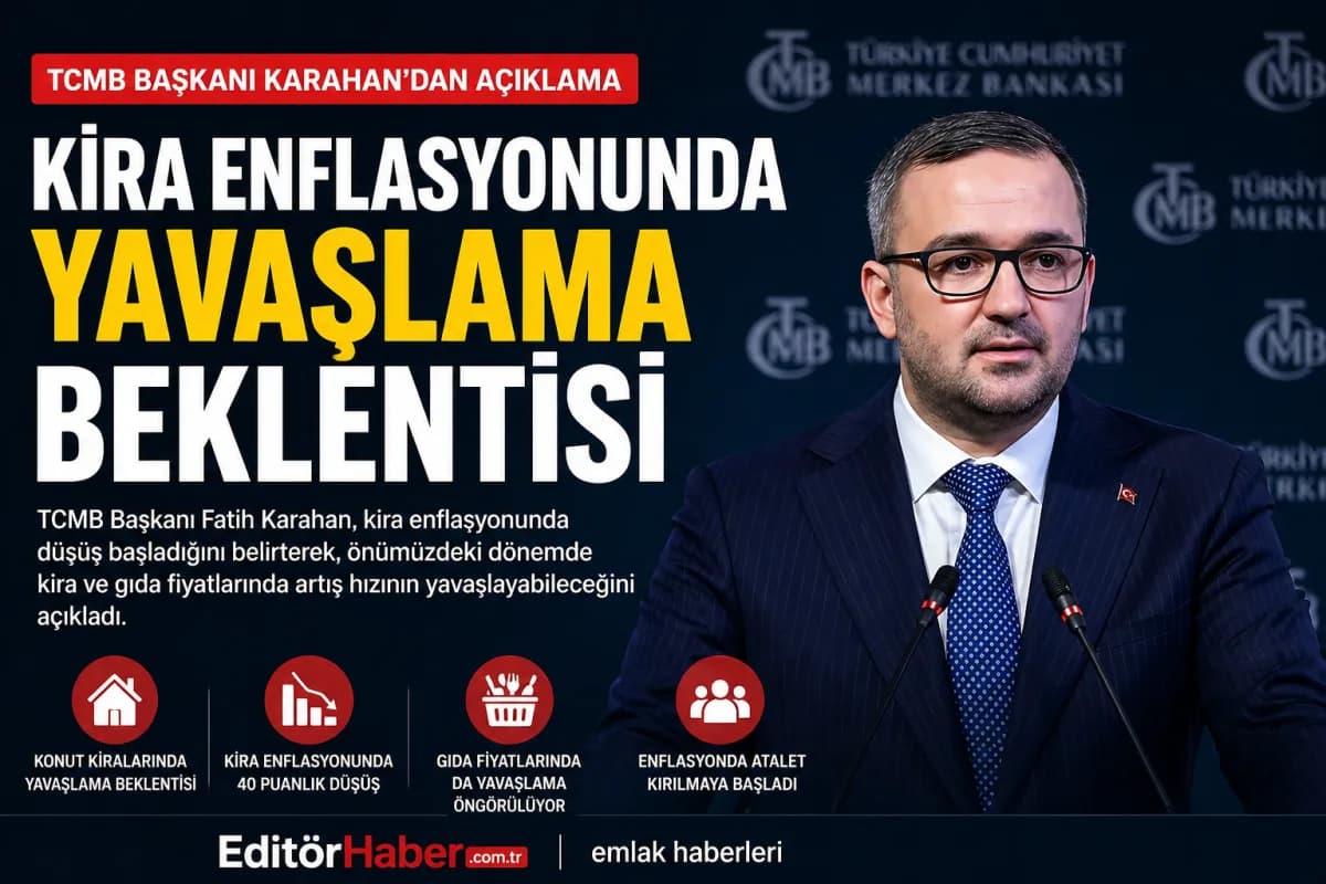 Kiralarda Rahatlama Sinyali! TCMB Başkanı Karahan’dan Enflasyonda Düşüş Mesajı