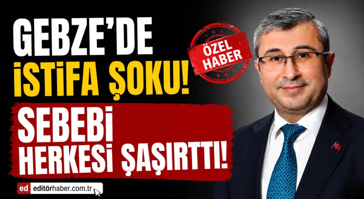 Gebze Belediyesi’nde istifa sonrası Ahmet Hüseyin Çelebi’den dikkat çeken açıklama