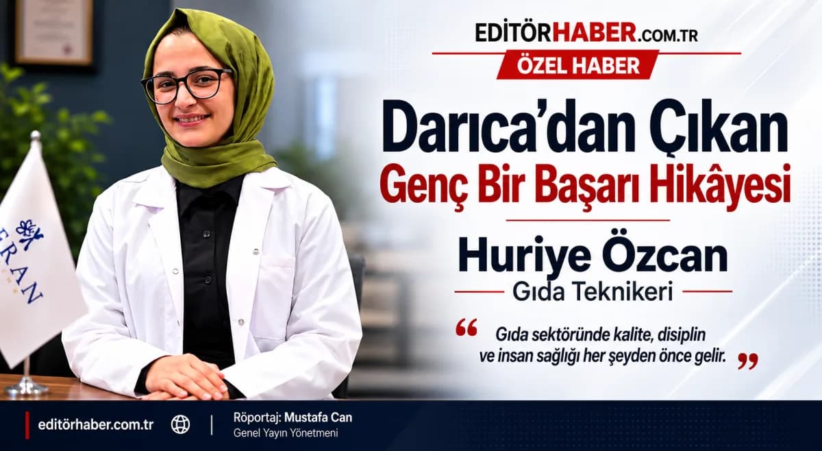 Darıca’dan Çıkan Başarı Hikâyesi: Gıda Teknikeri Huriye Özcan