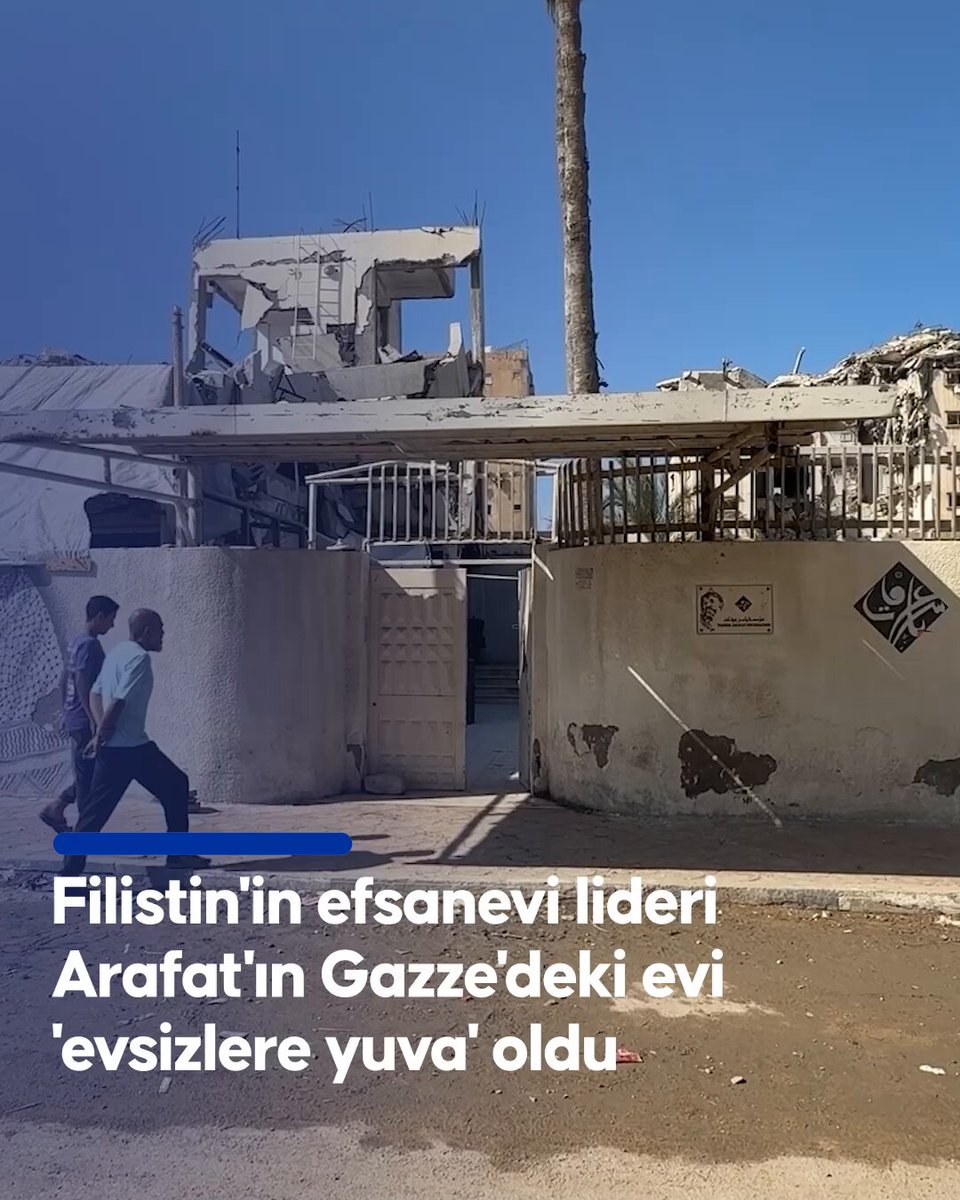 Gazze'de Yasir Arafat'ın Tarihi Evi, Yerinden Edilmiş Aileye Sığınak Oldu