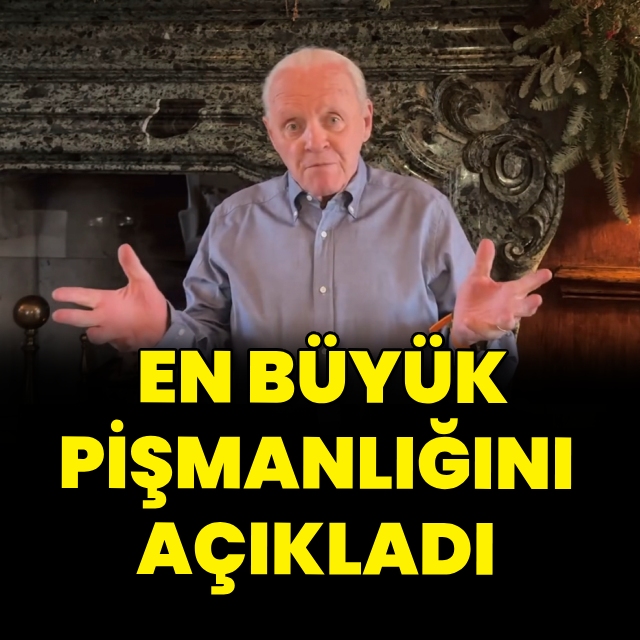 Anthony Hopkins, Yıllar Önce Reddettiği Rol İçin Büyük Pişmanlık Yaşıyor