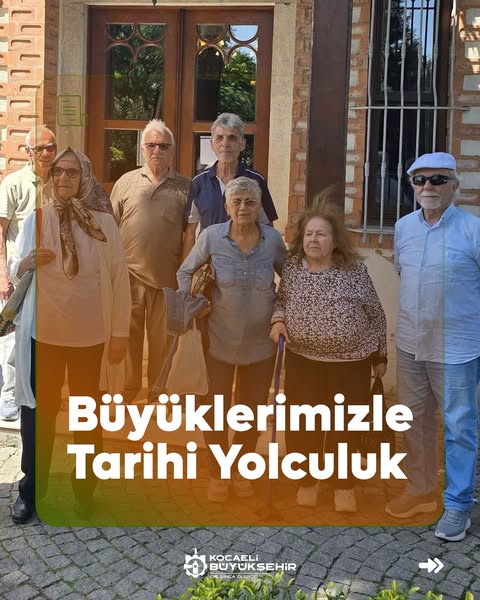 Kocaeli'de Huzurevi Sakinleri Tarihle Buluştu