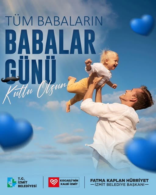 İzmit Belediyesi'nden Babalar Günü Mesajı
