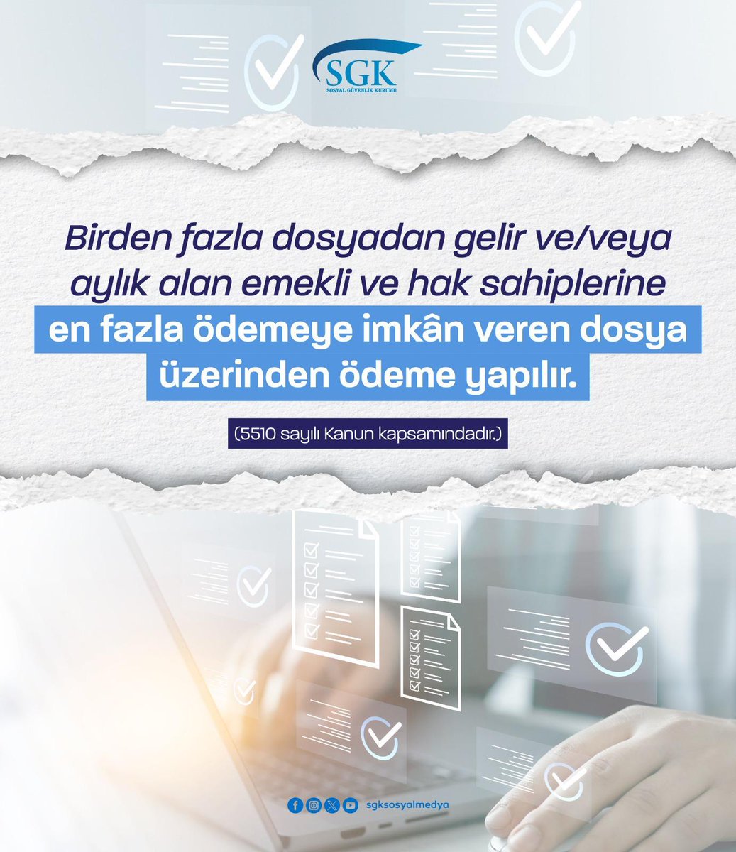 SGK'dan Emeklilere Çoklu Dosya Ödemesi Açıklaması
