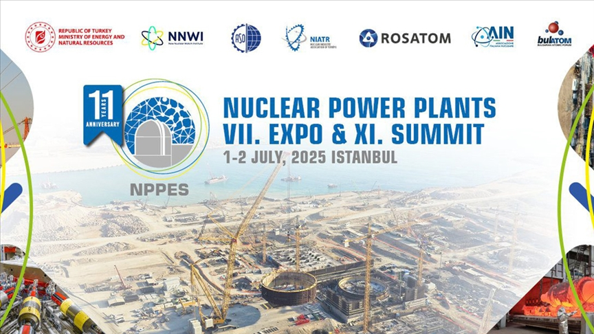 11. Nükleer Santraller Zirvesi Yarın Başlıyor: Enerji Sektörünün Geleceği Masada