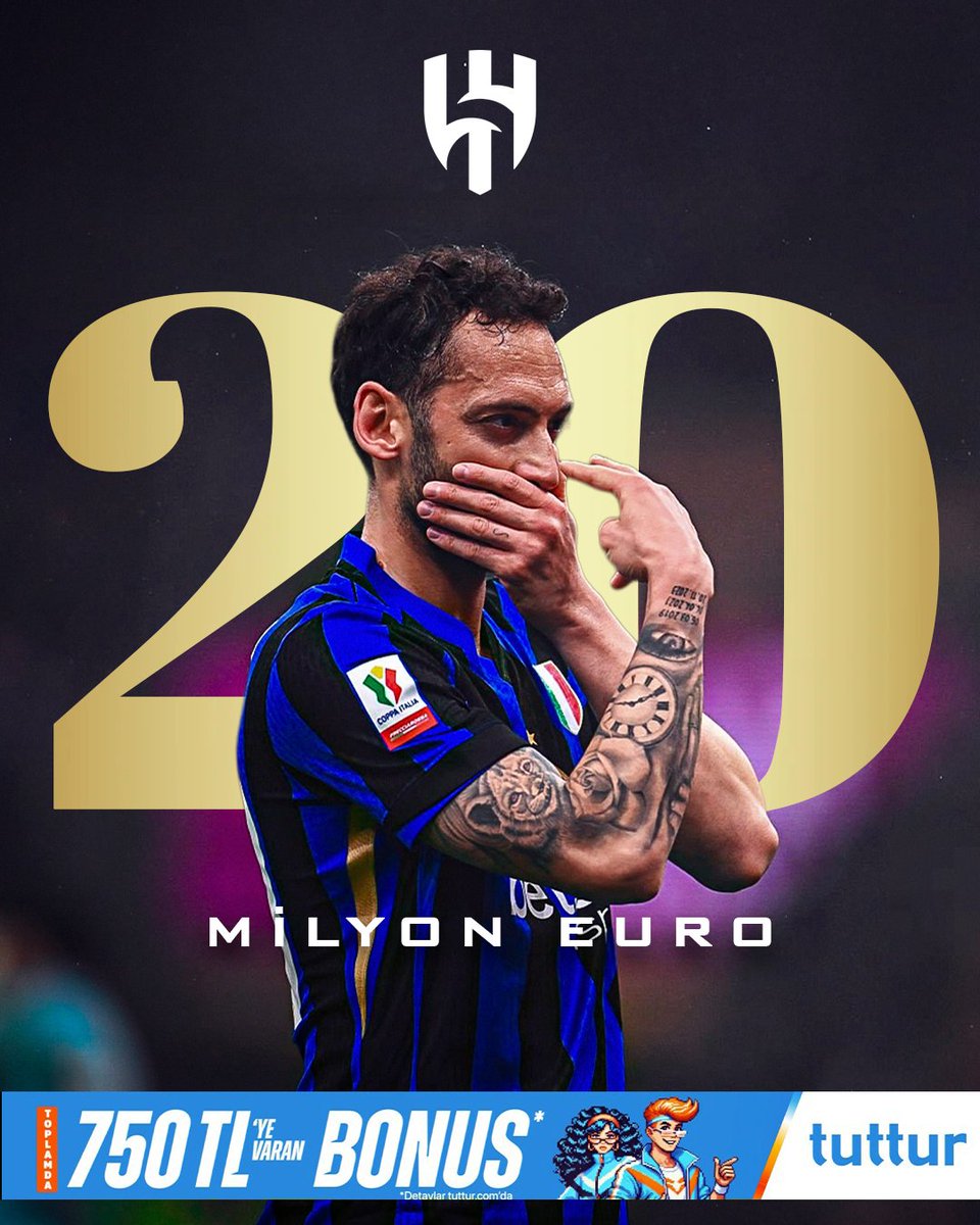 Al Hilal, Hakan Çalhanoğlu'na Yıllık 20 Milyon Euro'luk Rekor Teklif Yaptı