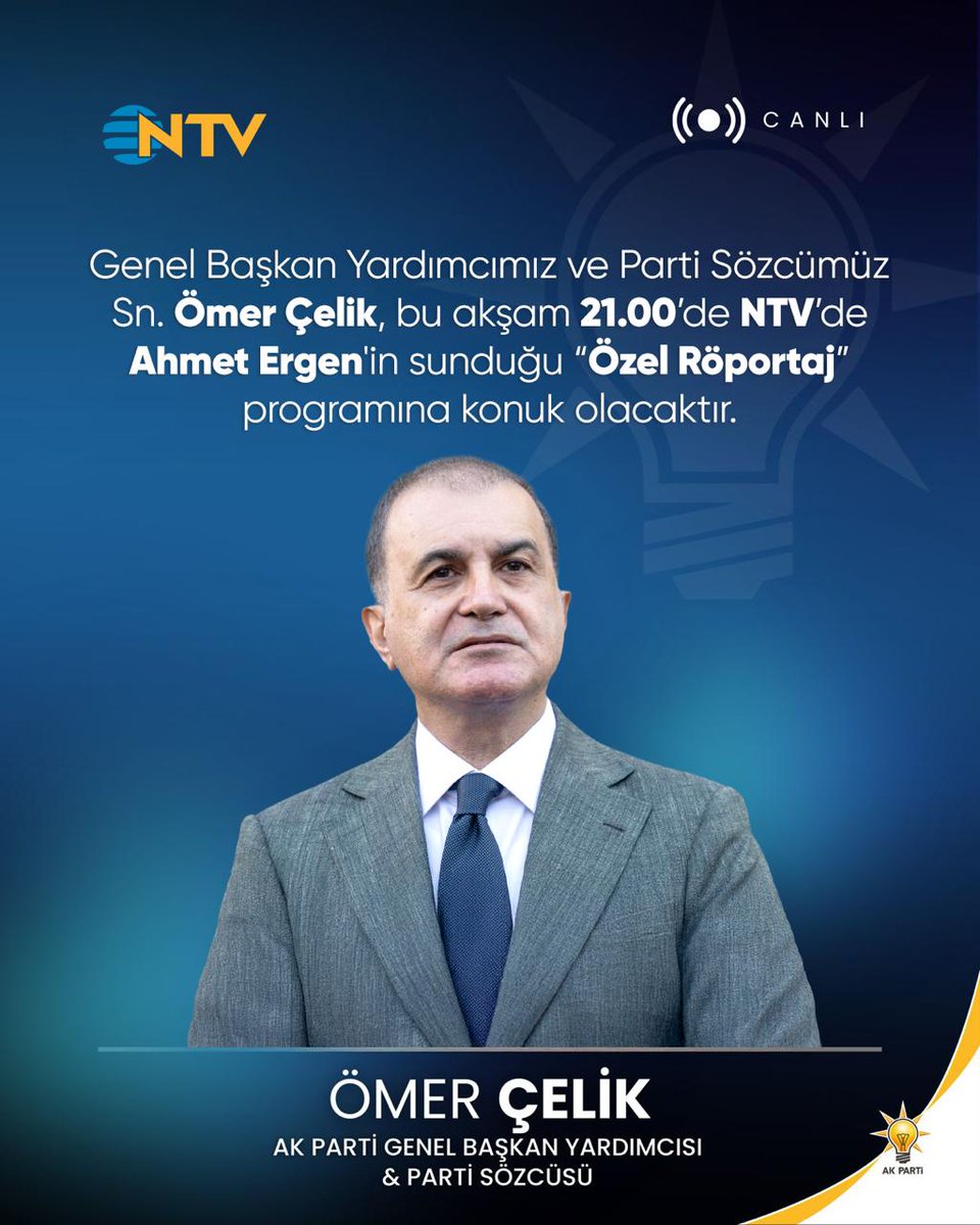 AK Parti Sözcüsü Ömer Çelik NTV'de Özel Röportaj Verecek