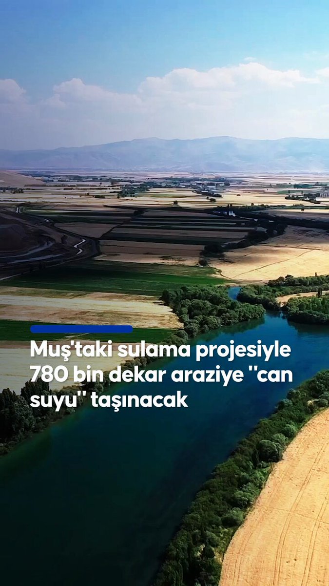 Muş'ta 780 Bin Dekar Arazi Sulama Projesiyle Canlanıyor
