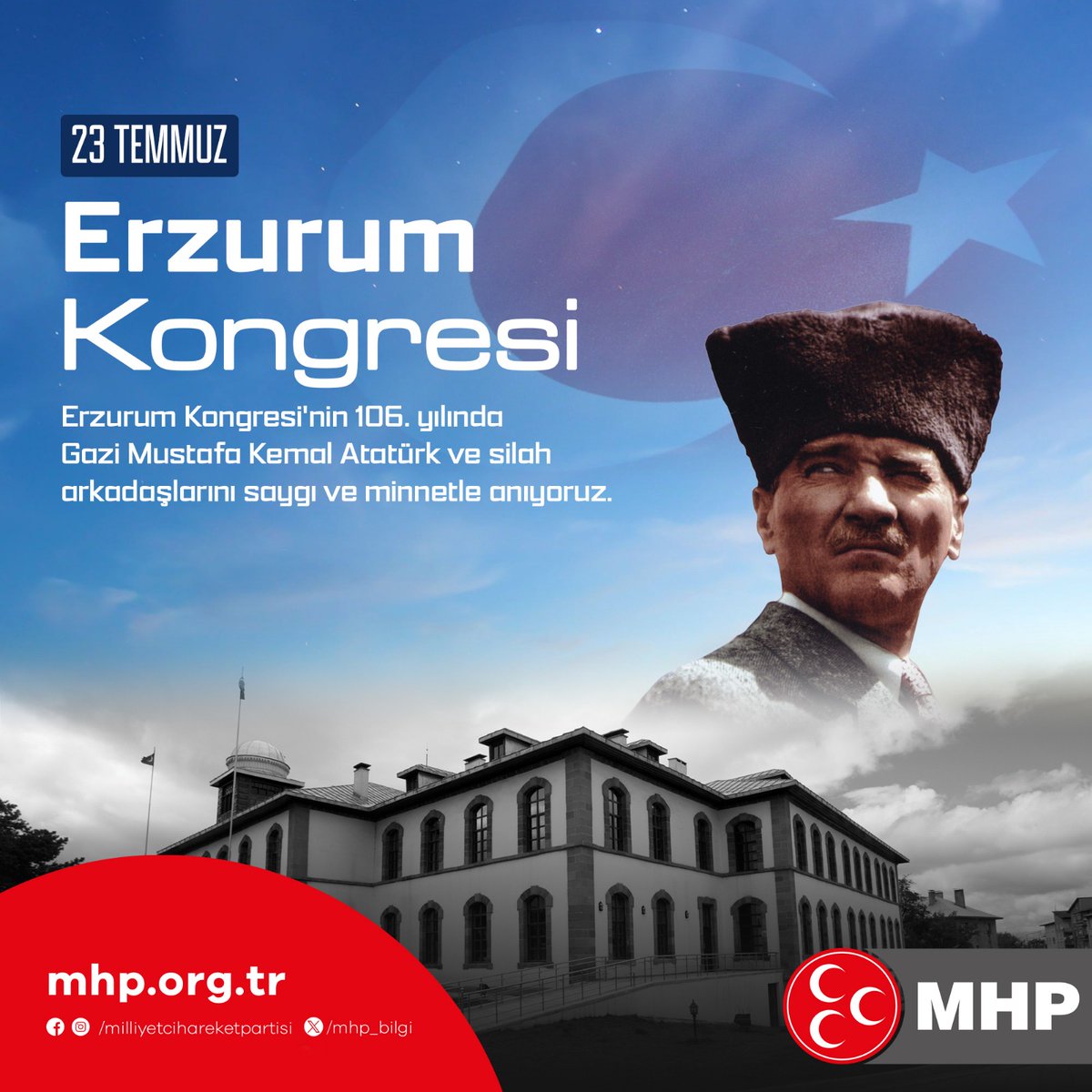 Erzurum Kongresi’nin 106. Yıl Dönümünde Atatürk ve Silah Arkadaşları Anıldı