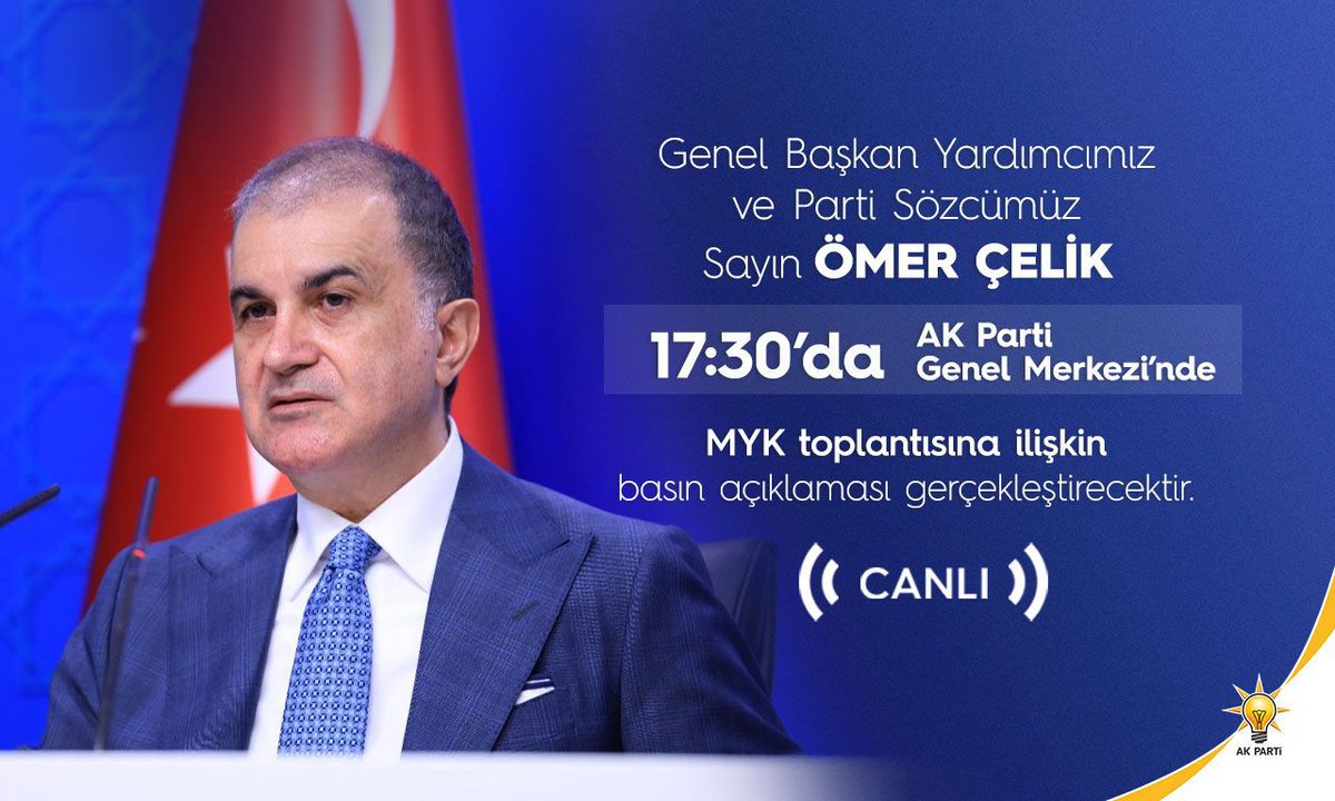 AK Parti Sözcüsü Çelik, Saat 17:30'da Basın Toplantısı Düzenleyecek