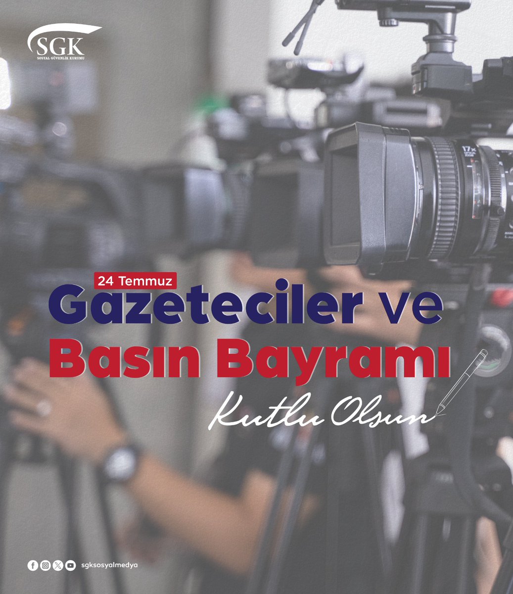 SGK, 24 Temmuz Gazeteciler ve Basın Bayramı’nı Kutladı