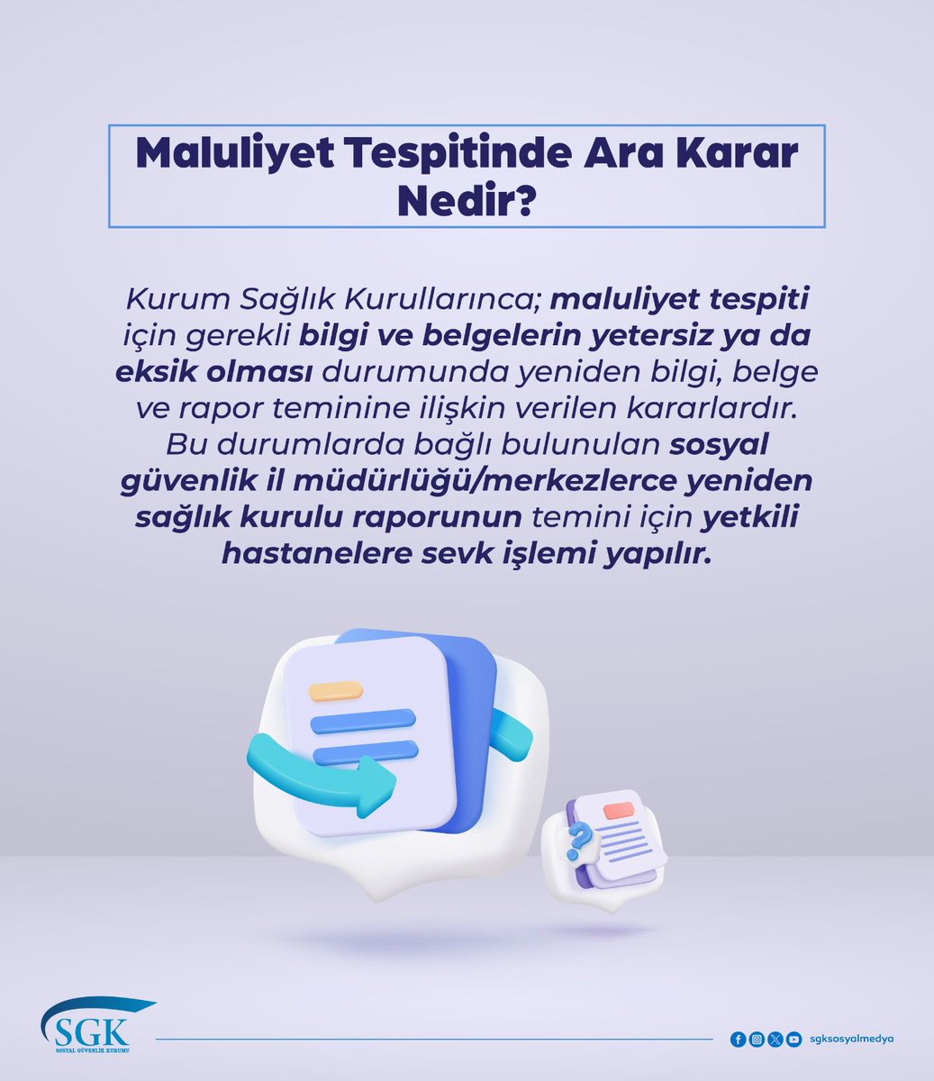 SGK Maluliyet Tespiti Sürecinde Ara Karar Uygulaması