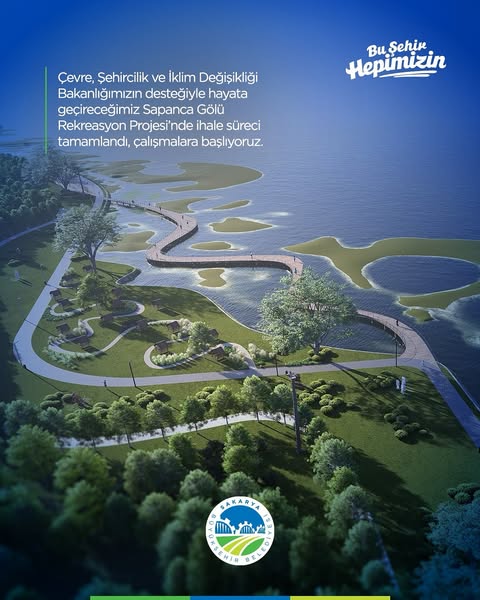 Sapanca Gölü'nde Rekreasyon Projesi Başlıyor: Şehre Nefes Alacak Alanlar Kazandırılıyor