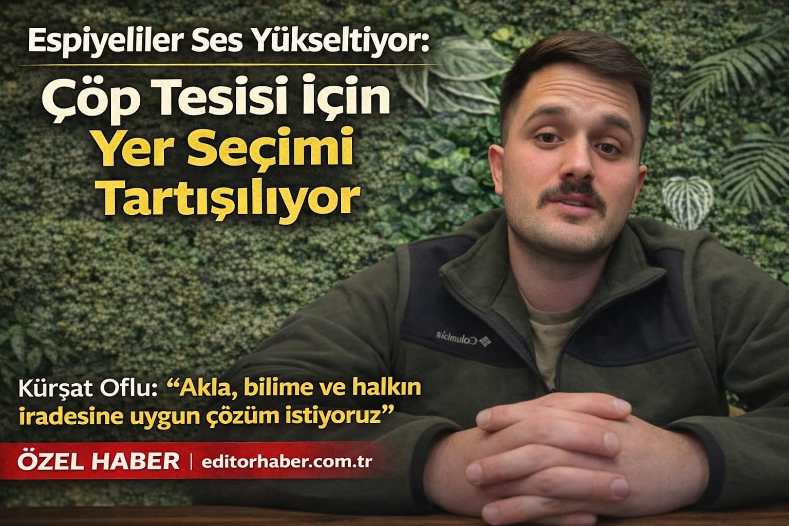 Espiye’de Çöp Tesisi Tepkisi: “Olsun Ama Doğru Yerde Olsun”