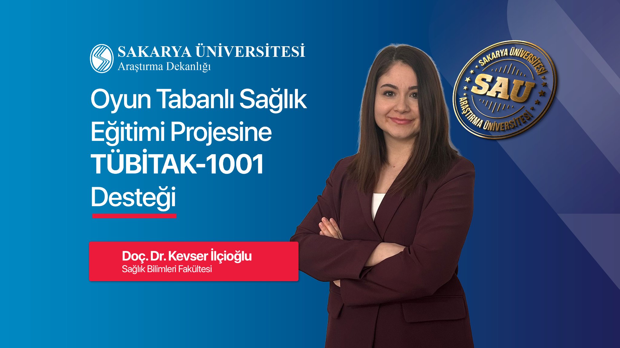 Sakarya Üniversitesi’nden TÜBİTAK 1001 Destekli Oyun Tabanlı Sağlık Eğitimi Projesi
