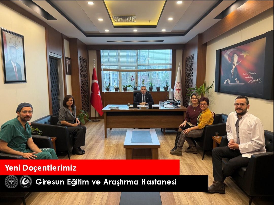 Giresun Eğitim ve Araştırma Hastanesi’nde 4 Hekim Doçentlik Unvanı Aldı
