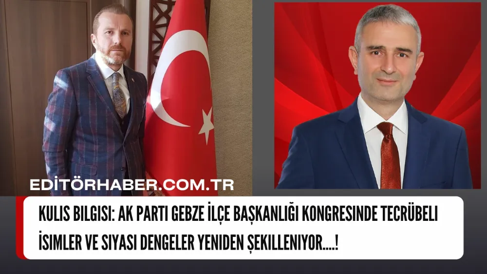 AK Parti Gebze İlçe Başkanlığı kongresi öncesinde teşkilatta önemli bir hareketlilik yaşandığı konuşuluyor.