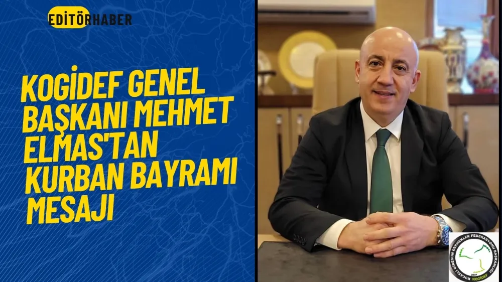 KOGİDEF Genel Başkanı Mehmet Elmas