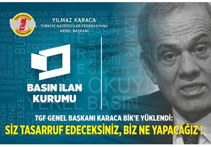 TGF GENEL BAŞKANI KARACA BİK’E YÜKLENDİ: SİZ TASARRUF EDECEKSİNİZ, BİZ NE YAPACAĞIZ !